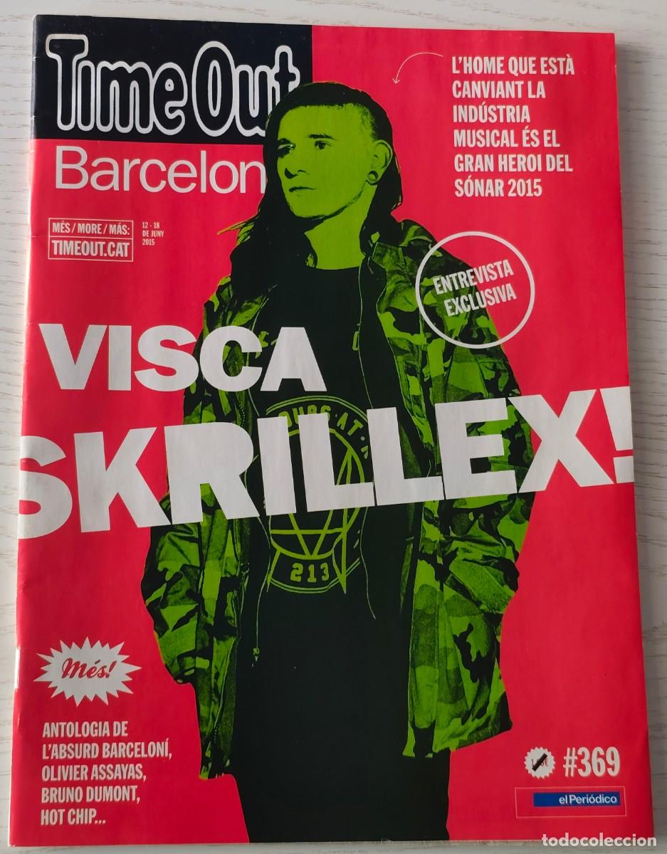 Coleccionismo de revistas y peri&oacute;dicos: REVISTA TIME OUT BARCELONA N&ordm; 369 &middot; DEL 12 AL 18 DE JUNIO DEL 2015 - Skrillex / S&oacute;nar / Bruno Dumont
