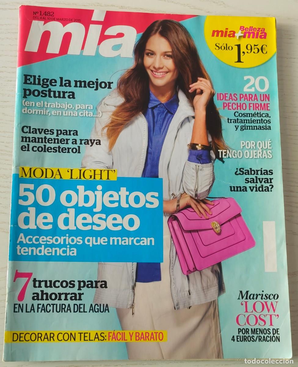Coleccionismo de revistas y peri&oacute;dicos: REVISTA M&Iacute;A N&ordm; 1482 - DEL 4 AL 10 DE MARZO DEL 2015 - BERNAB&Eacute; TIERNO / MANEL FUENTES / LESLEY GORE