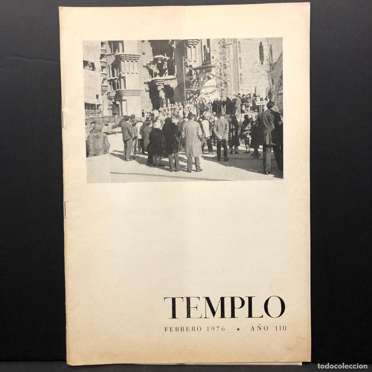 Collectionnisme de Revues et Journaux: TEMPLO - REVISTA DE LA SAGRADA FAM&Iacute;LIA DE BARCELONA - ANTONI GAUD&Iacute; - FEBRERO 1976 / 5207