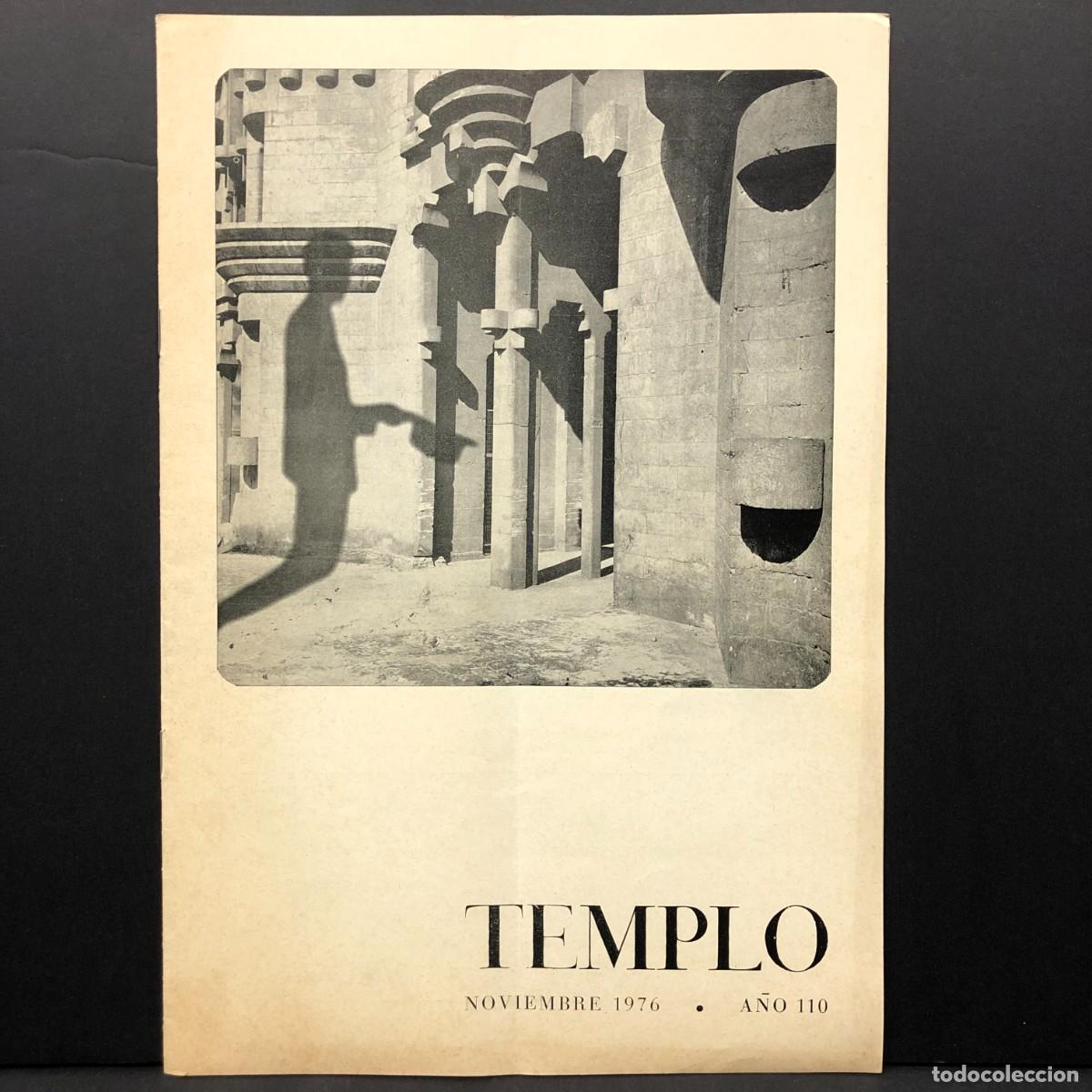 Collectionnisme de Revues et Journaux: TEMPLO - REVISTA DE LA SAGRADA FAM&Iacute;LIA DE BARCELONA - ANTONI GAUD&Iacute; - NOVIEMBRE 1976 / 5208