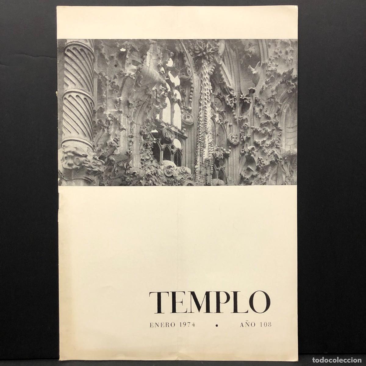 Coleccionismo de revistas y peri&oacute;dicos: TEMPLO - REVISTA DE LA SAGRADA FAM&Iacute;LIA DE BARCELONA - ANTONI GAUD&Iacute; - ENERO 1974 / 5228
