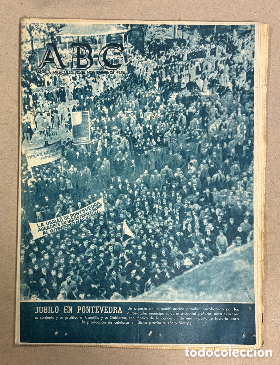 Sammeln von Zeitschriften und Zeitungen: ABC (28 DE NOVIEMBRE DE 1956). J&Uacute;BILO EN PONTEVEDRA POR LA VISITA DEL CAUDILLO,&hellip;