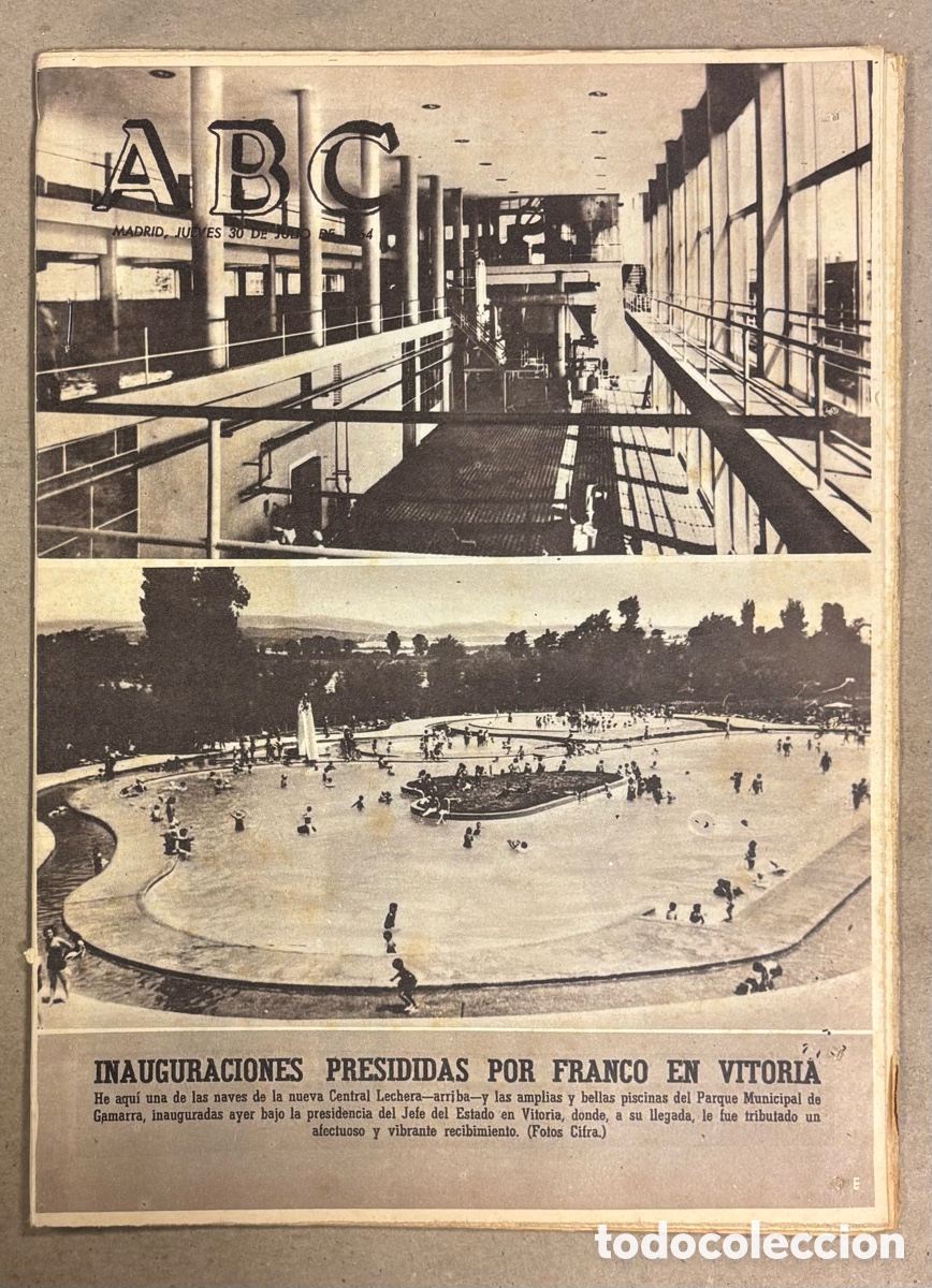Coleccionismo de revistas y peri&oacute;dicos: ABC (30 JULIO 1964). INAUGURACIONES PRESIDIDAS POR FRANCO EN VITORIA: CENTRAL LECHERA Y PISCINAS