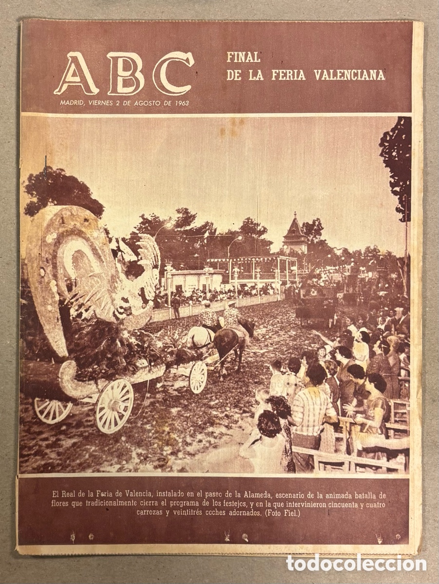 Coleccionismo de revistas y peri&oacute;dicos: ABC (2 DE AGOSTO DE 1963). FINAL DE LA FERIA VALENCIANA,&hellip;