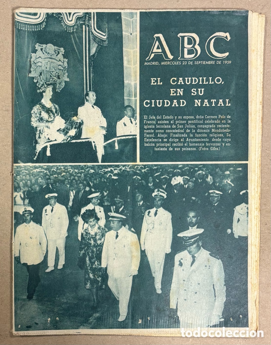 Coleccionismo de revistas y peri&oacute;dicos: ABC (23 DE SEPTIEMBRE DE 1959). EL CAUDILLO EN SU CIUDAD NATAL FERROL DEL CAUDILLO,&hellip;
