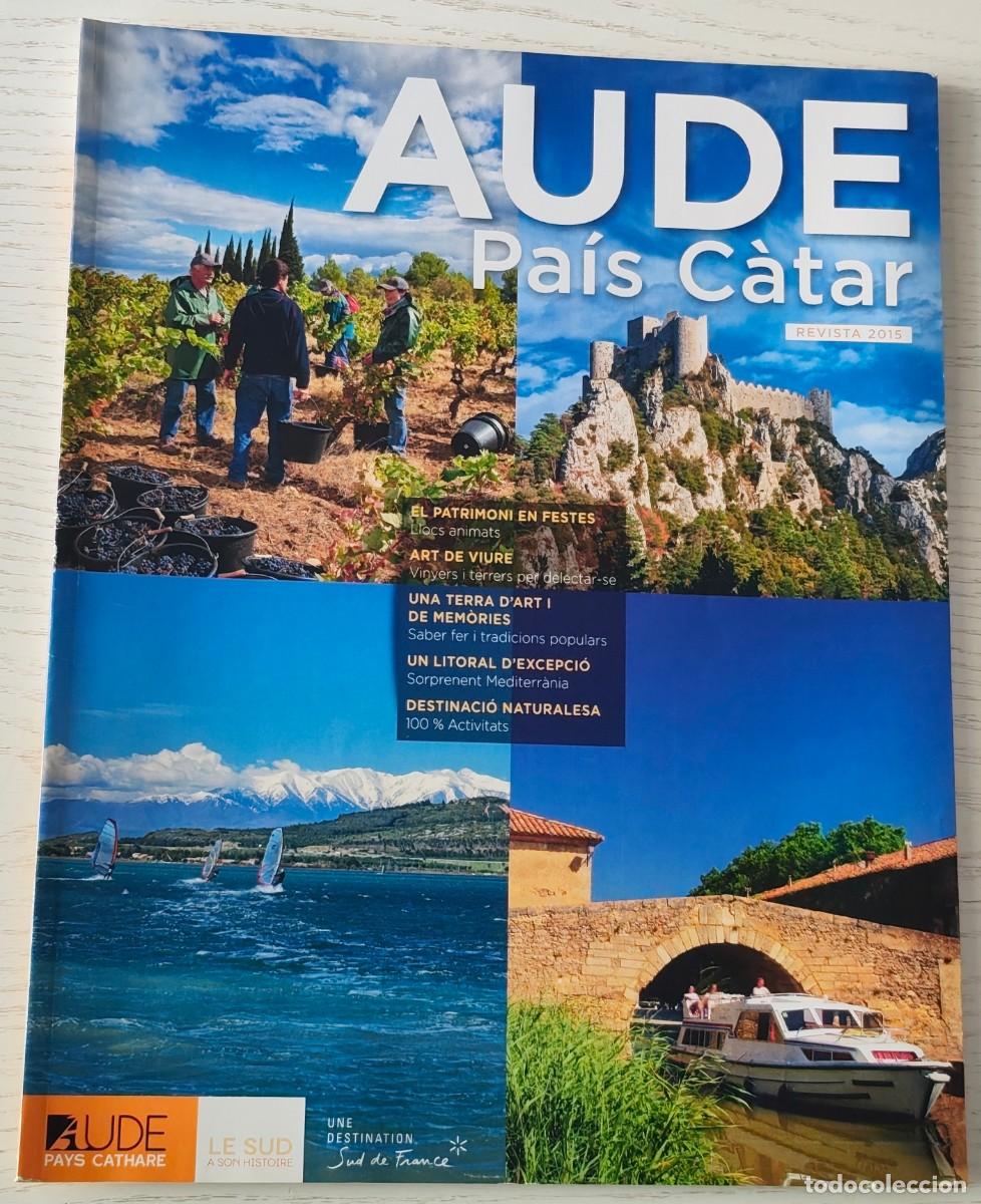Coleccionismo de revistas y peri&oacute;dicos: REVISTA 2015 AUDE PA&Iacute;S C&Agrave;TAR - 52 P&Aacute;GINAS EN CATAL&Aacute;N