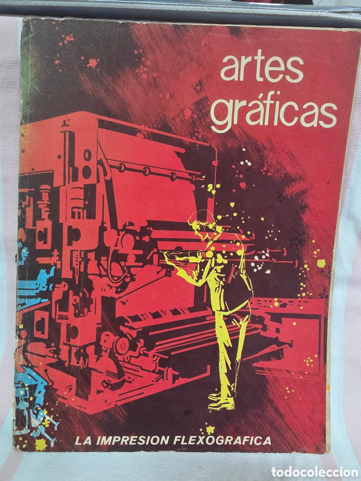 Collection Magazines and Newspapers: ARTES GR&Aacute;FICAS Revista t&eacute;cnica / Impresion Flexogr&aacute;fica