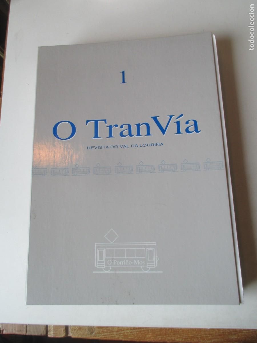 Coleccionismo de revistas y peri&oacute;dicos: O Tran V&iacute;a. Revista do val da Louri&ntilde;a (12 n&uacute;meros + tapas)(en gallego) W41809