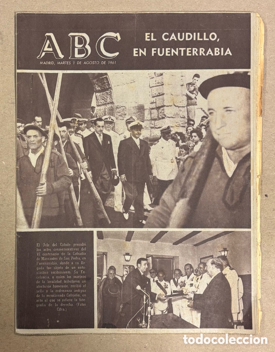 Coleccionismo de revistas y peri&oacute;dicos: ABC (1 DE AGOSTO DE 1961). EL CAUDILLO EN FUENTERRAB&Iacute;A,&hellip;