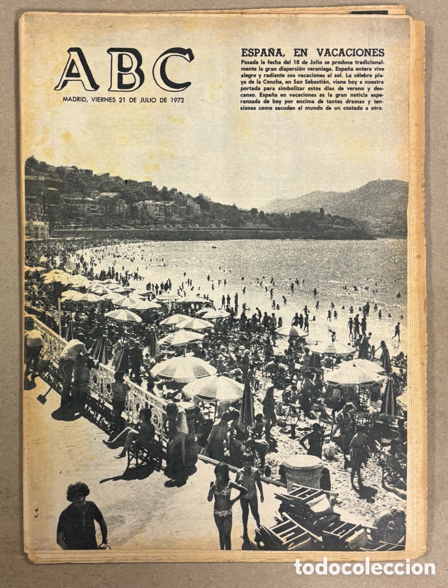 Coleccionismo de revistas y peri&oacute;dicos: ABC (21 DE JULIO DE 1972). PLAYA DE LA CONCHA DE SAN SEBASTI&Aacute;N, ESPA&Ntilde;A EN VACACIONES,&hellip;