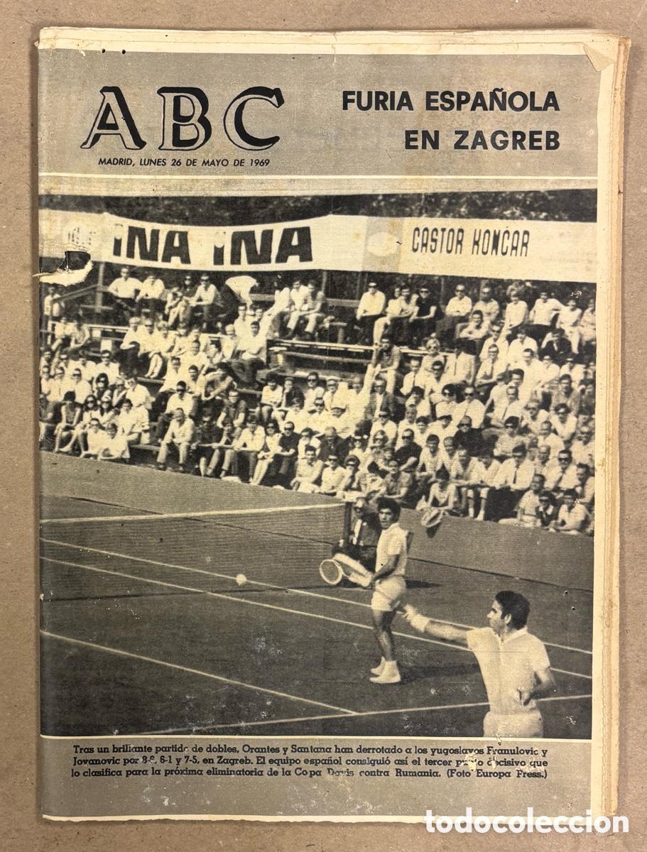 Coleccionismo de revistas y peri&oacute;dicos: ABC (26 DE MAYO DE 1969). COPA DAVIS: FURIA ESPA&Ntilde;OLA EN ZAGREB (ORANTES Y SANTANA),&hellip;