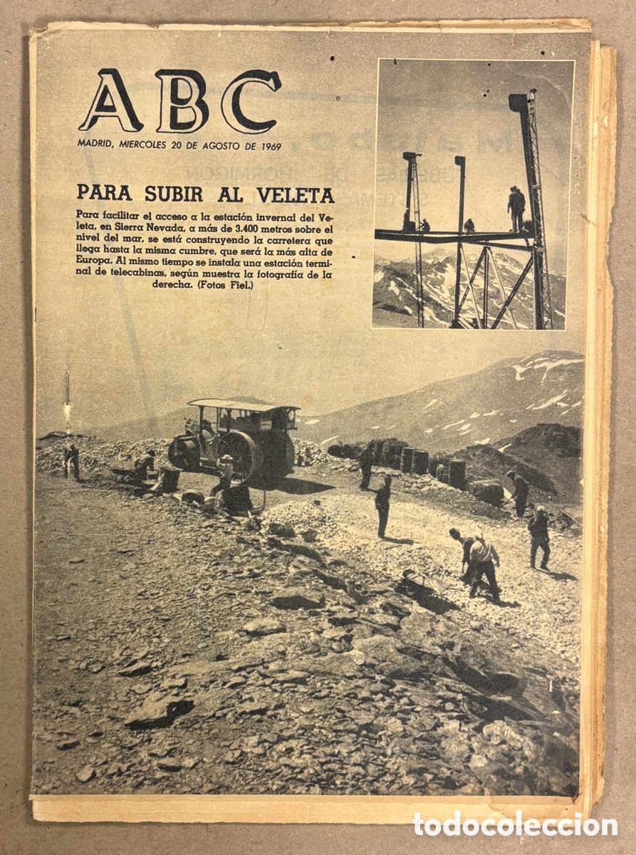 Coleccionismo de revistas y peri&oacute;dicos: ABC (20 DE AGOSTO DE 1969). CONSTRUCCI&Oacute;N DE CARRETERA PARA SUBIR AL VELETA EN SIERRA NEVADA