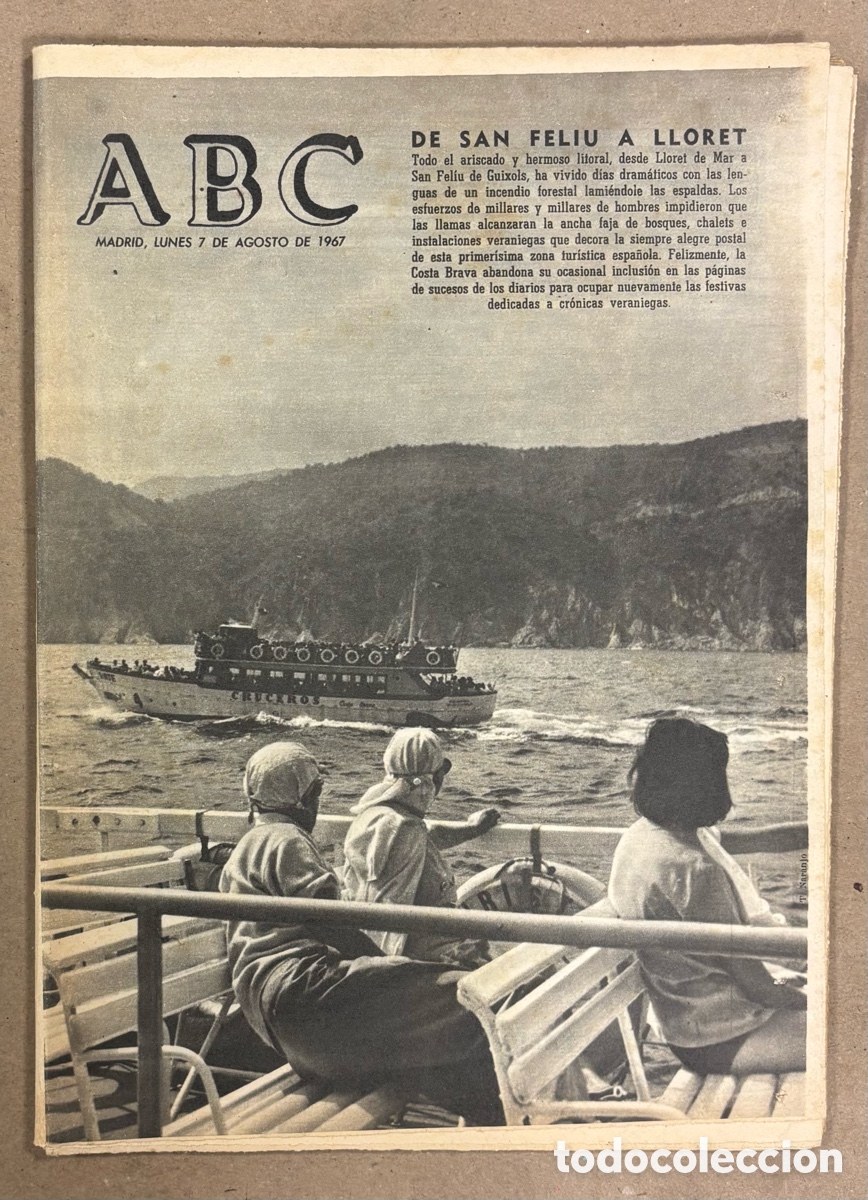 Coleccionismo de revistas y peri&oacute;dicos: ABC (7 DE AGOSTO DE 1967). INCENDIO DE SAN FELIU DE GUIXOLS A LLORET DE MAR,&hellip;