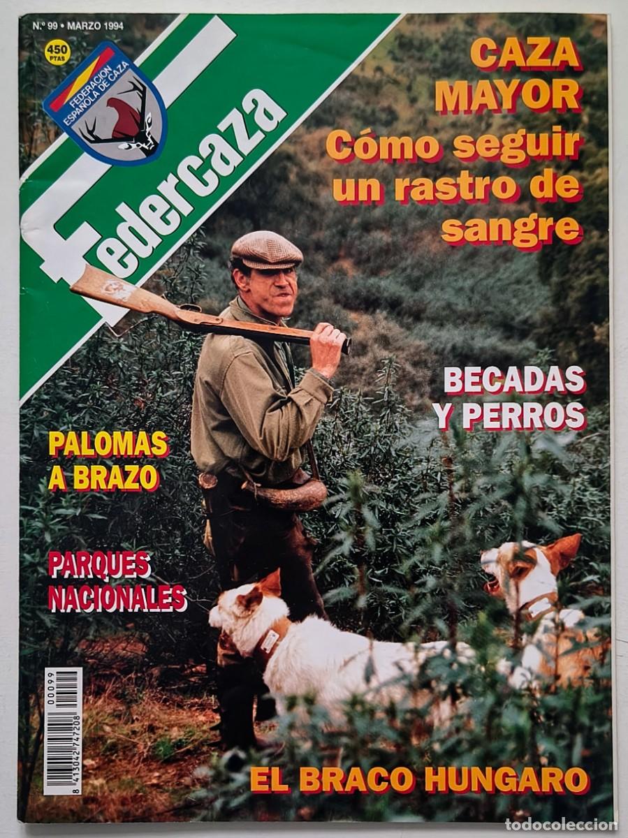 Coleccionismo de revistas y peri&oacute;dicos: FederCaza / Feder Caza - N&ordm; 99 - Marzo 1994