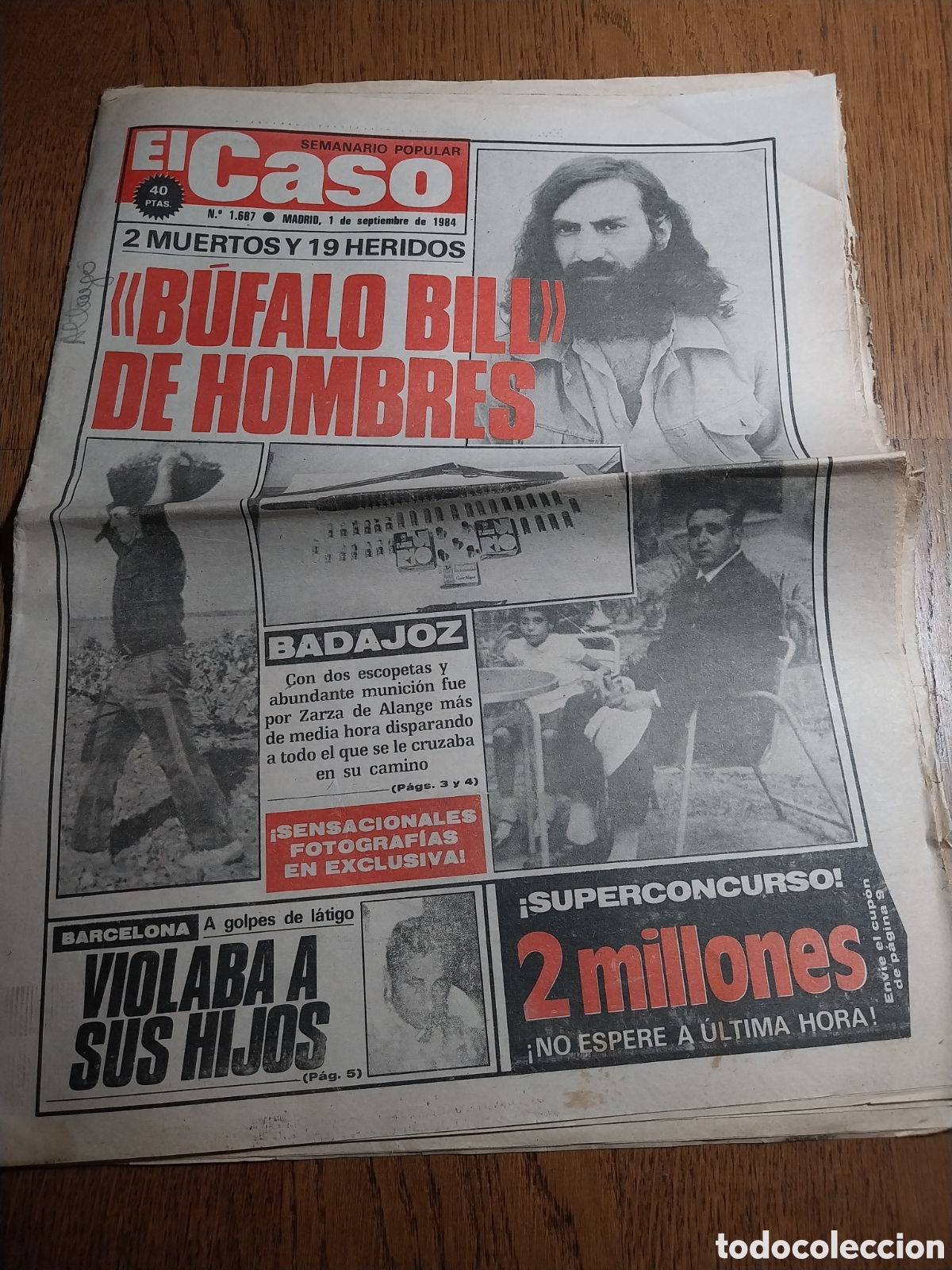 Coleccionismo de revistas y peri&oacute;dicos: EL CASO 1984 CAZA DE HOMBRES ZARZA DE ALANGE. PEDRO BERNARDO &Aacute;VILA. LIDER SECTA《 CEIS》