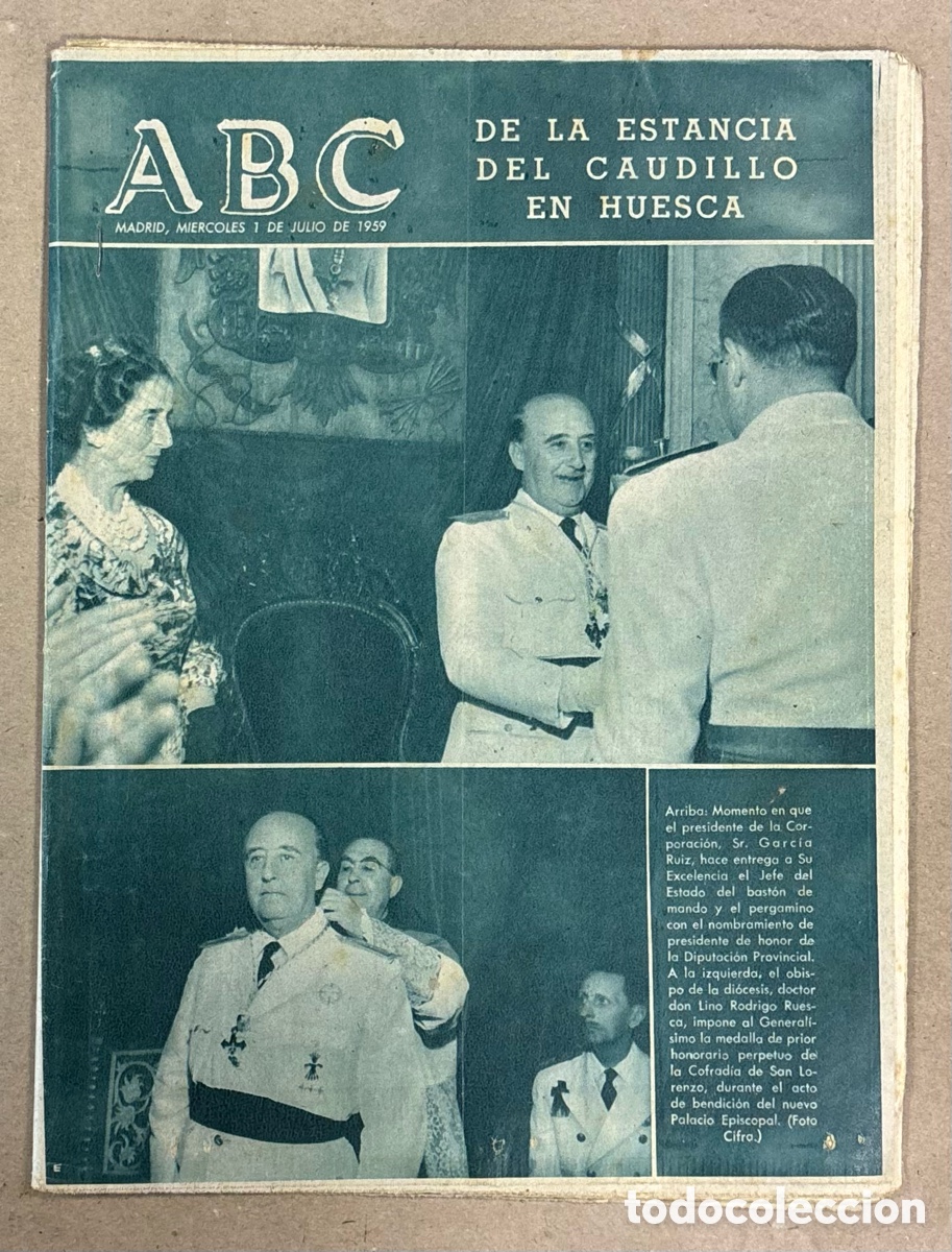 Coleccionismo de revistas y peri&oacute;dicos: ABC (1 DE JULIO DE 1959). LA ESTANCIA DEL CAUDILLO EN HUESCA,&hellip;