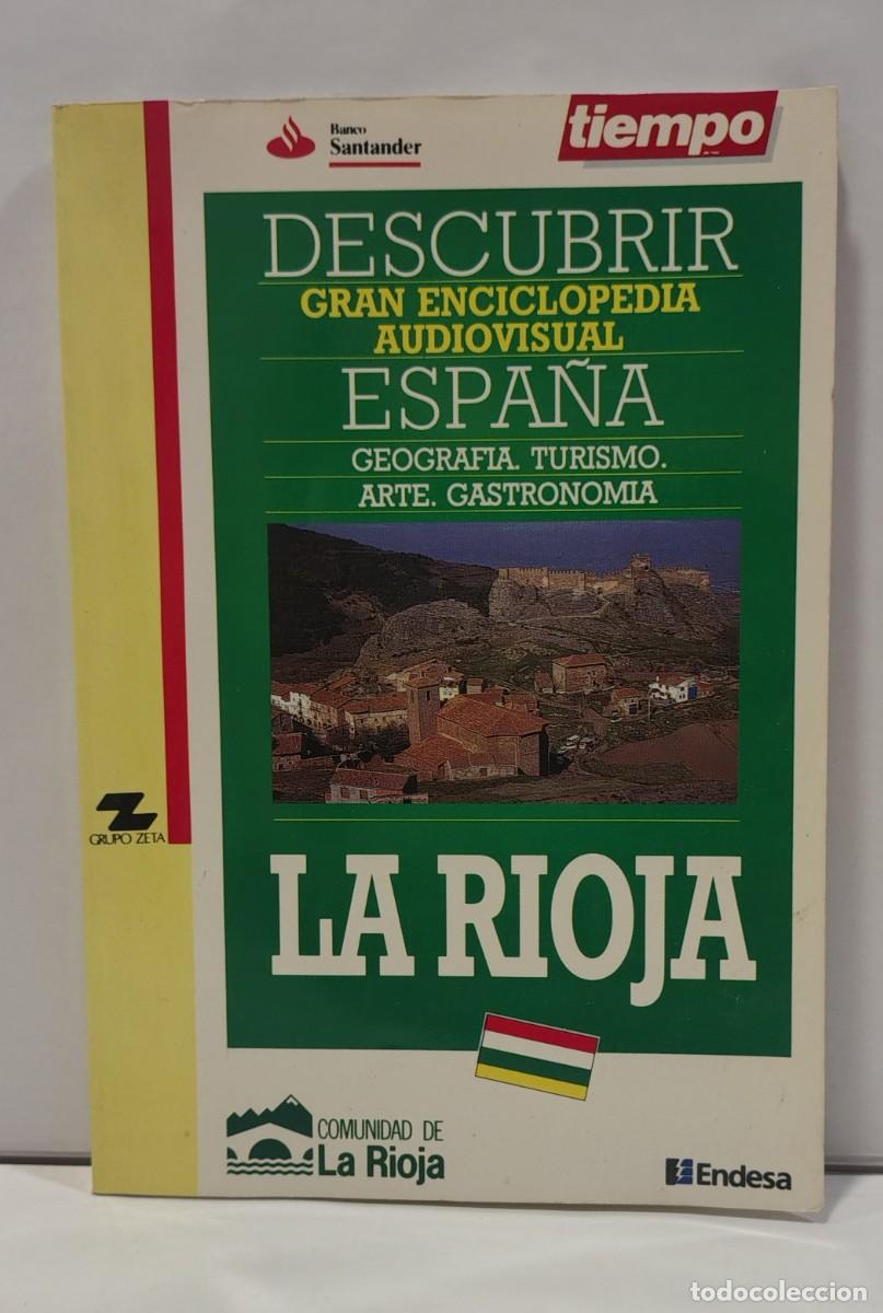 Coleccionismo de revistas y peri&oacute;dicos: La Rioja - Descubrir Espa&ntilde;a (1992) Gran Enciclopedia Audiovisual Revista Tiempo / Endesa. LBC717
