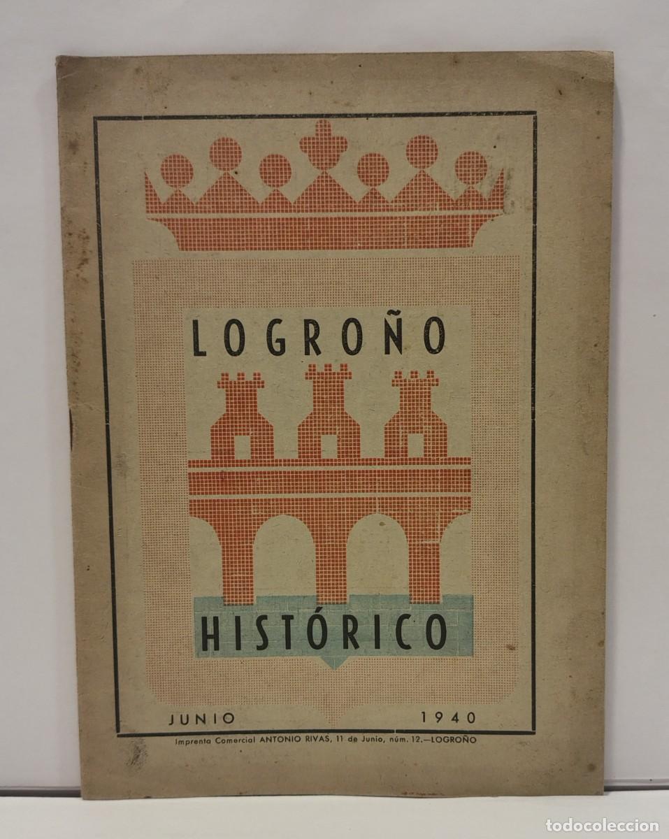 Coleccionismo de revistas y peri&oacute;dicos: Revista Logro&ntilde;o Hist&oacute;rico (Junio 1940) San Bernab&eacute; - Publicidad Caramelos El Avi&oacute;n. LBC721
