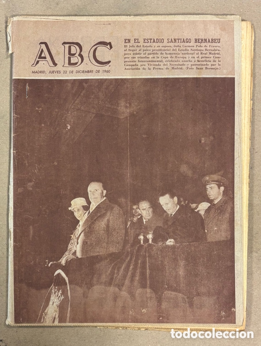 Coleccionismo de revistas y peri&oacute;dicos: ABC (22 DICIEMBRE 1960). FRANCO EN EL SANTIAGO BERNAB&Eacute;U HOMENAJE AL REAL MADRID CAMPE&Oacute;N DE EUROPA