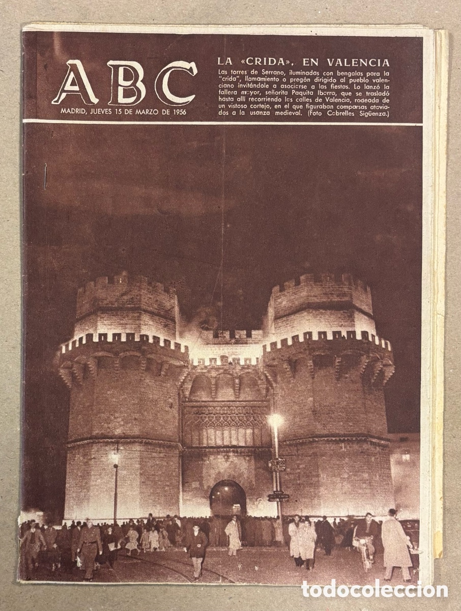 Coleccionismo de revistas y peri&oacute;dicos: ABC (15 DE MARZO DE 1956). LA CRIDA EN VALENCIA TORRES DE SERRANO,&hellip;