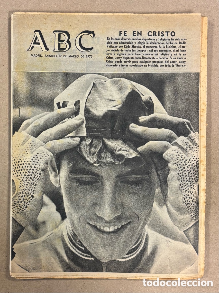 Coleccionismo de revistas y peri&oacute;dicos: ABC (17 DE MARZO DE 1973). EDDY MERCKX EN EL VATICANO FE EN CRISTO,&hellip;