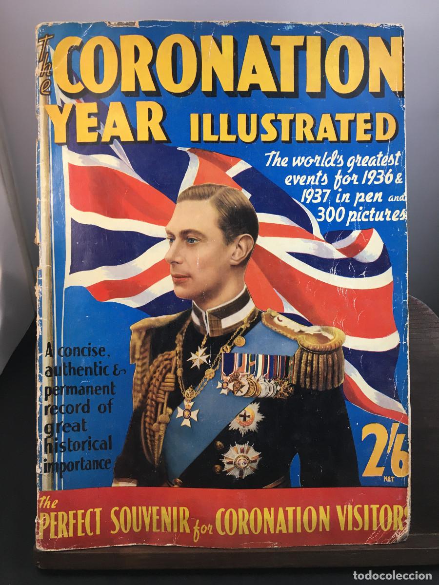 Coleccionismo de revistas y peri&oacute;dicos: A&ntilde;o de la coronaci&oacute;n ilustrado, los mejores eventos del mundo para 1936 y 1937 . 300 im&aacute;gen