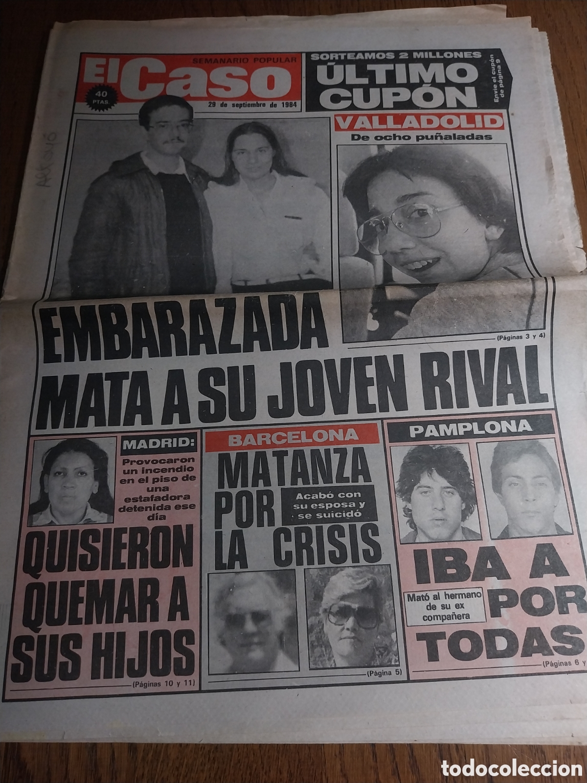 Coleccionismo de revistas y peri&oacute;dicos: EL CASO 1984 ACABA CON SU RIVAL VALLADOLID.ASESINATO MEDICO MADRID. ANCIANA PEREGRINA A ROMA ANDANDO