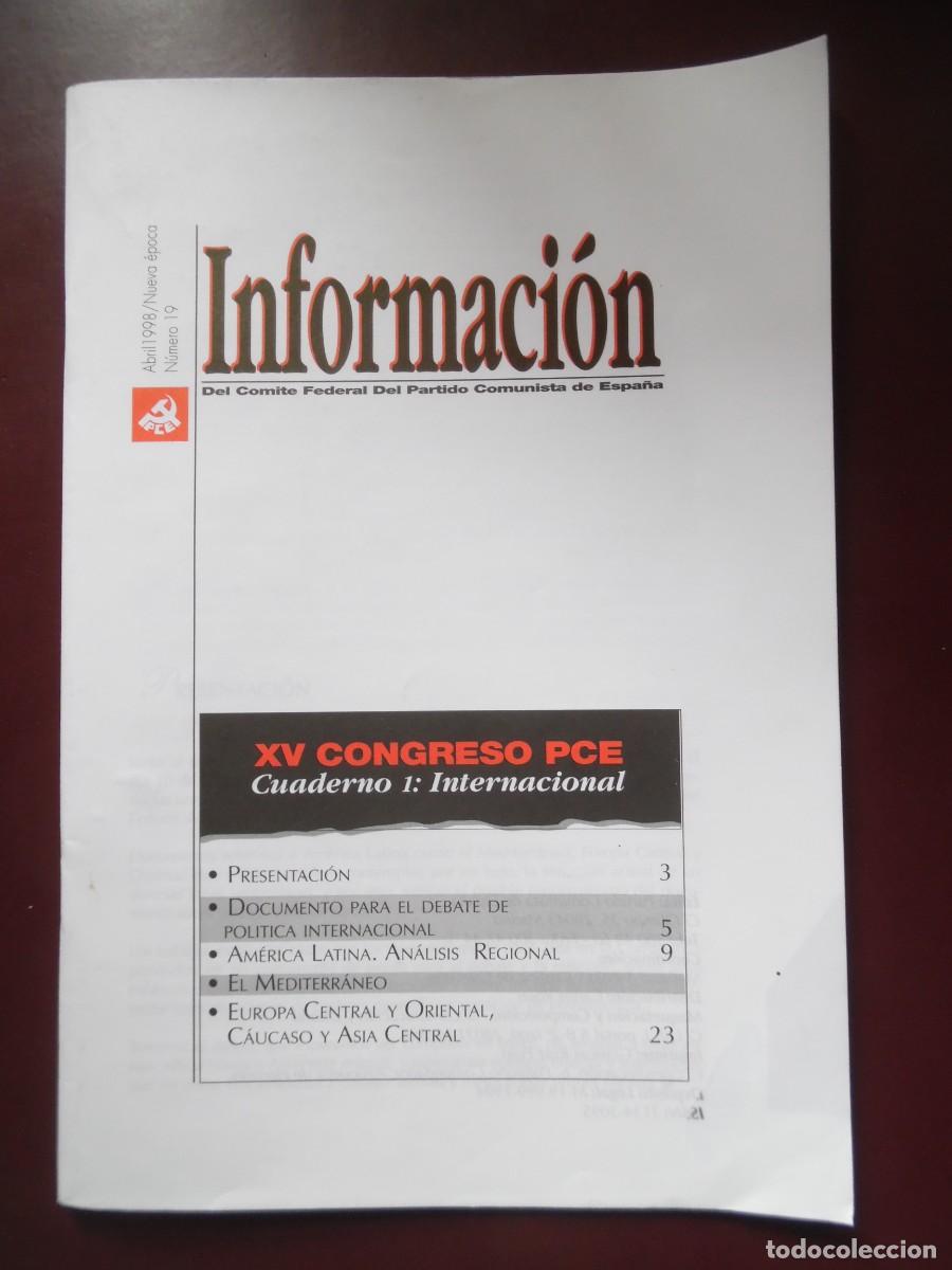 Coleccionismo de revistas y peri&oacute;dicos: Informaci&oacute;n Comit&eacute; Central Partido Comunista Espa&ntilde;a, n&ordm; 19, abril, 1998. XV Congreso. Internacional