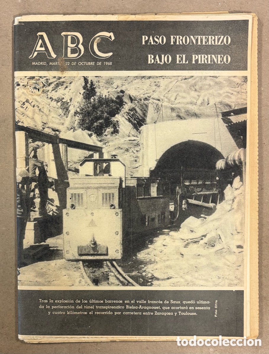 Coleccionismo de revistas y peri&oacute;dicos: ABC (22 DE OCTUBRE DE 1968). PASO FRONTERIZO BAJO EL PIRINEO BIELSA - ARAGNOUET,&hellip;