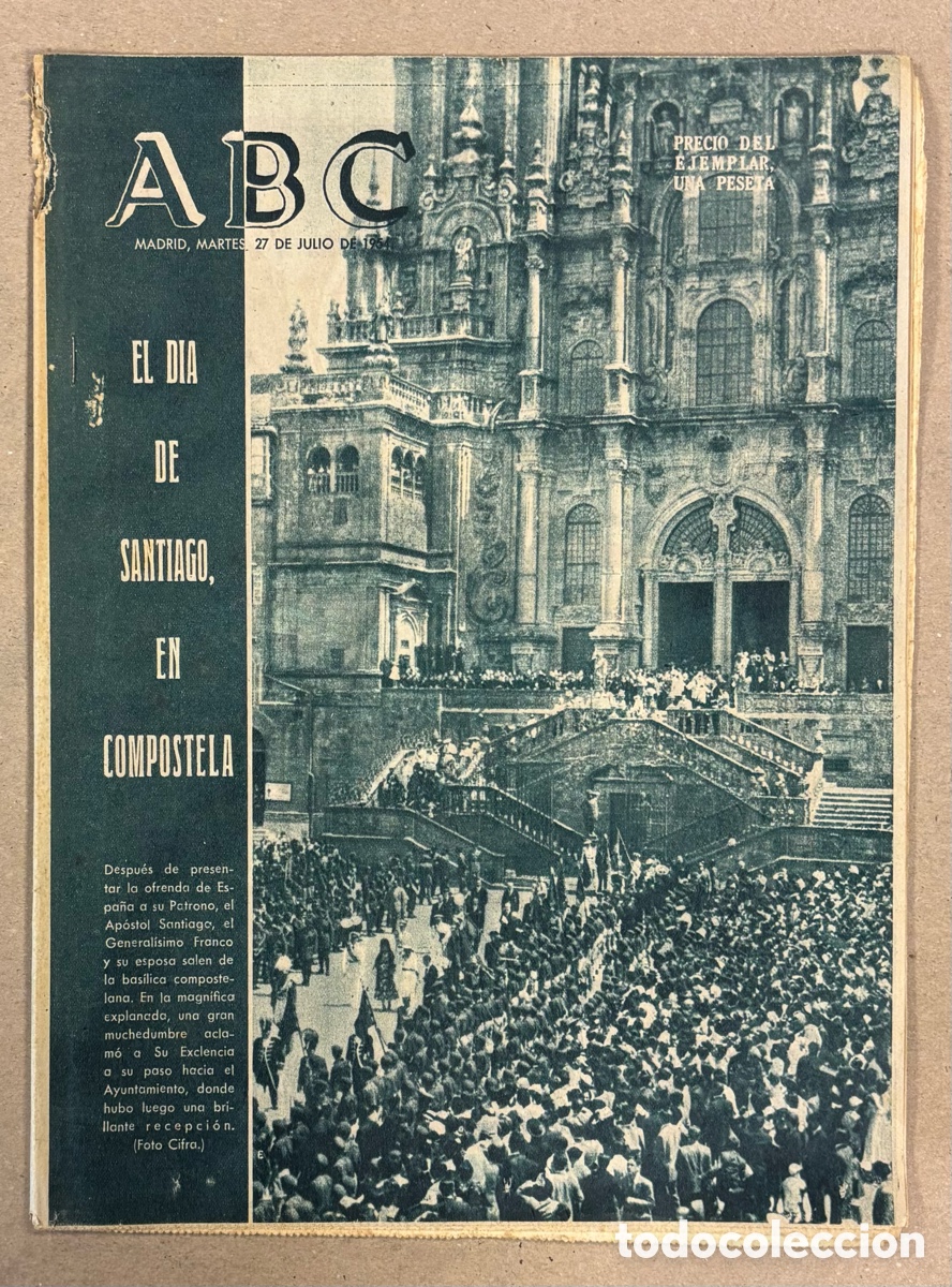 Coleccionismo de revistas y peri&oacute;dicos: ABC (27 DE JULIO DE 1954). EL D&Iacute;A DE SANTIAGO EN COMPOSTELA,&hellip;