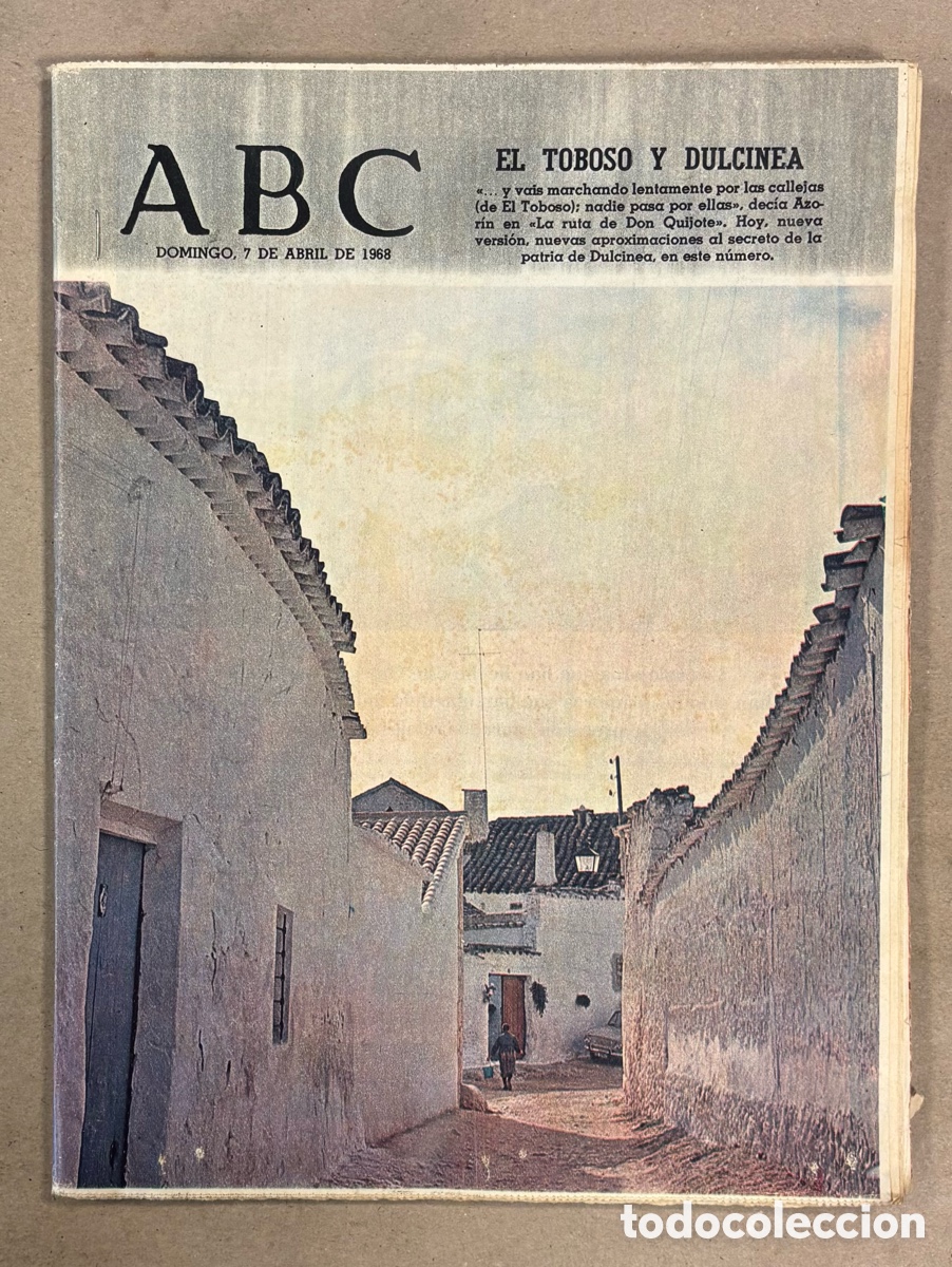 Coleccionismo de revistas y peri&oacute;dicos: ABC (7 DE ABRIL DE 1968). EL TOBOSO Y DULCINEA, ASESINATO MARTIN LUTHER KING,..