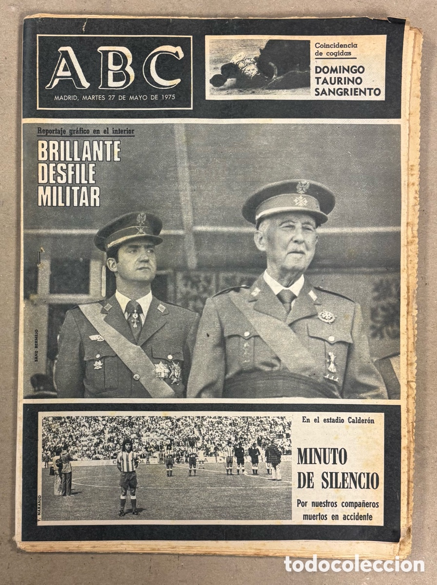 Coleccionismo de revistas y peri&oacute;dicos: ABC (27 DE MAYO DE 1975). BRILLANTE DESFILE MILITAR, DOMINGO TAURINO SANGRIENTO,&hellip;