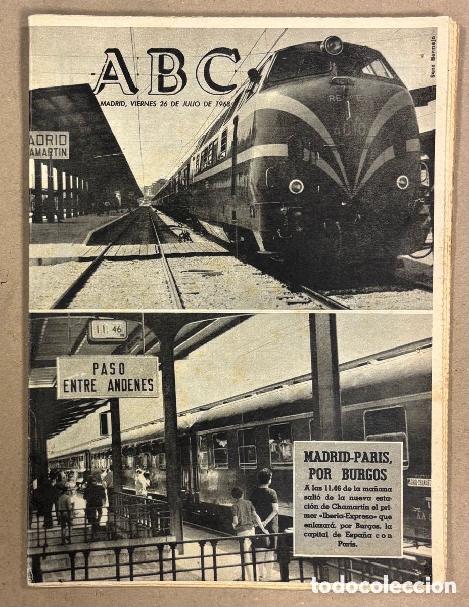 Coleccionismo de revistas y peri&oacute;dicos: ABC (26 DE JULIO DE 1968). PRIMER TREN IBERIA-EXPRESO MADRID - PAR&Iacute;S POR BURGOS,&hellip;