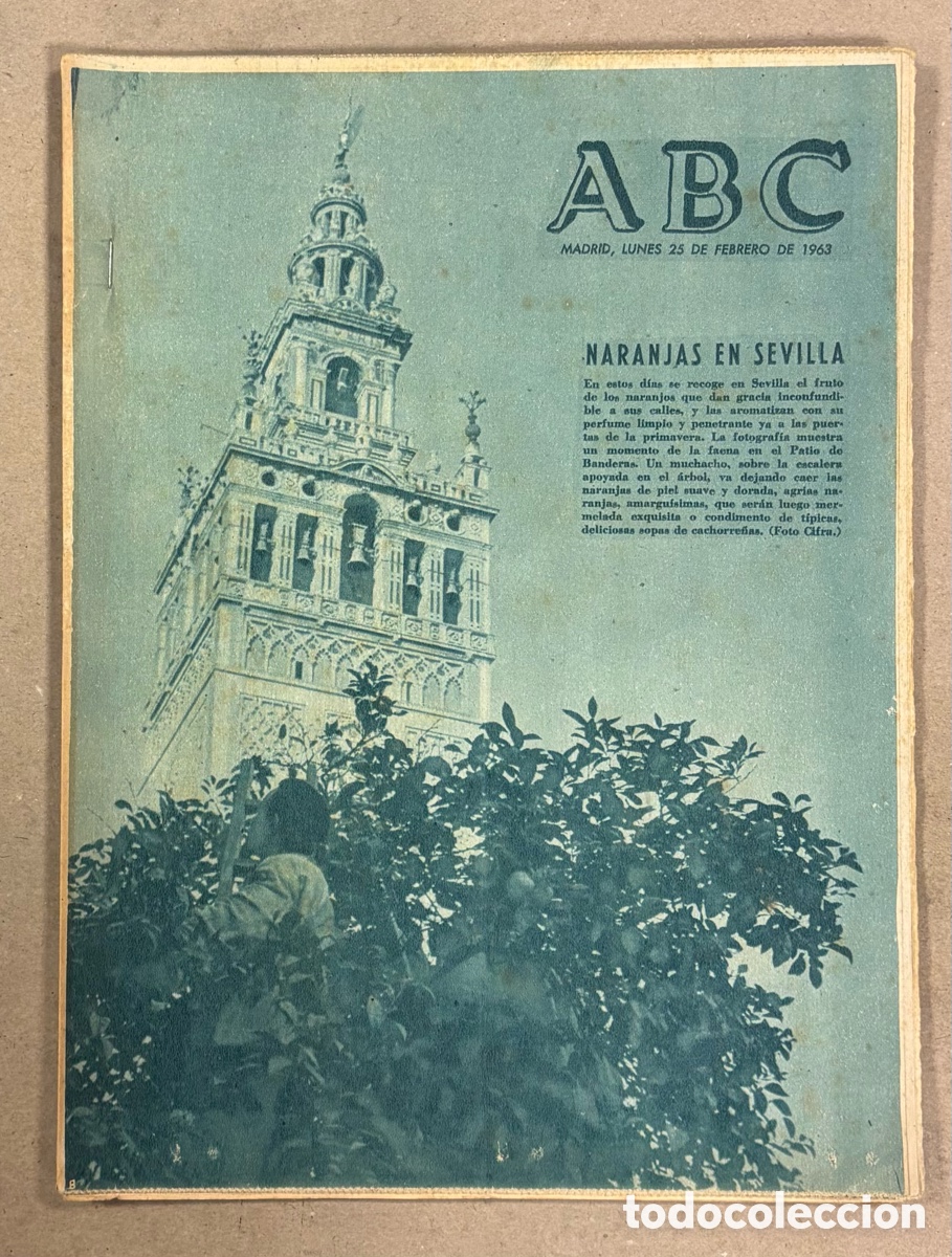 Coleccionismo de revistas y peri&oacute;dicos: ABC (25 DE FEBRERO DE 1963). NARANJAS EN SEVILLA EN EL PATIO DE BANDERAS,&hellip;