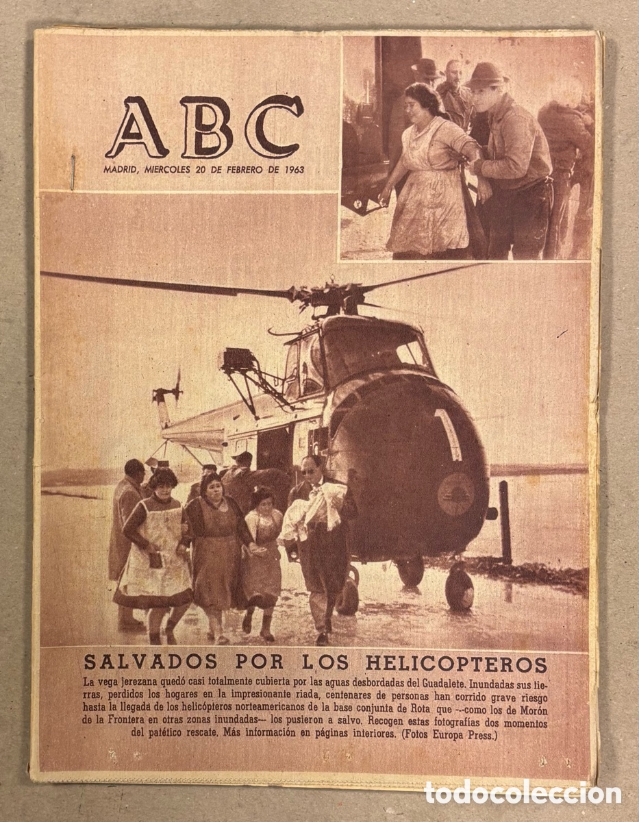 Coleccionismo de revistas y peri&oacute;dicos: ABC (20 DE FEBRERO DE 1963). INUNDACIONES JEREZ DE LA FRONTERA SALVADOS POR LOS HELIC&Oacute;PTEROS,..,