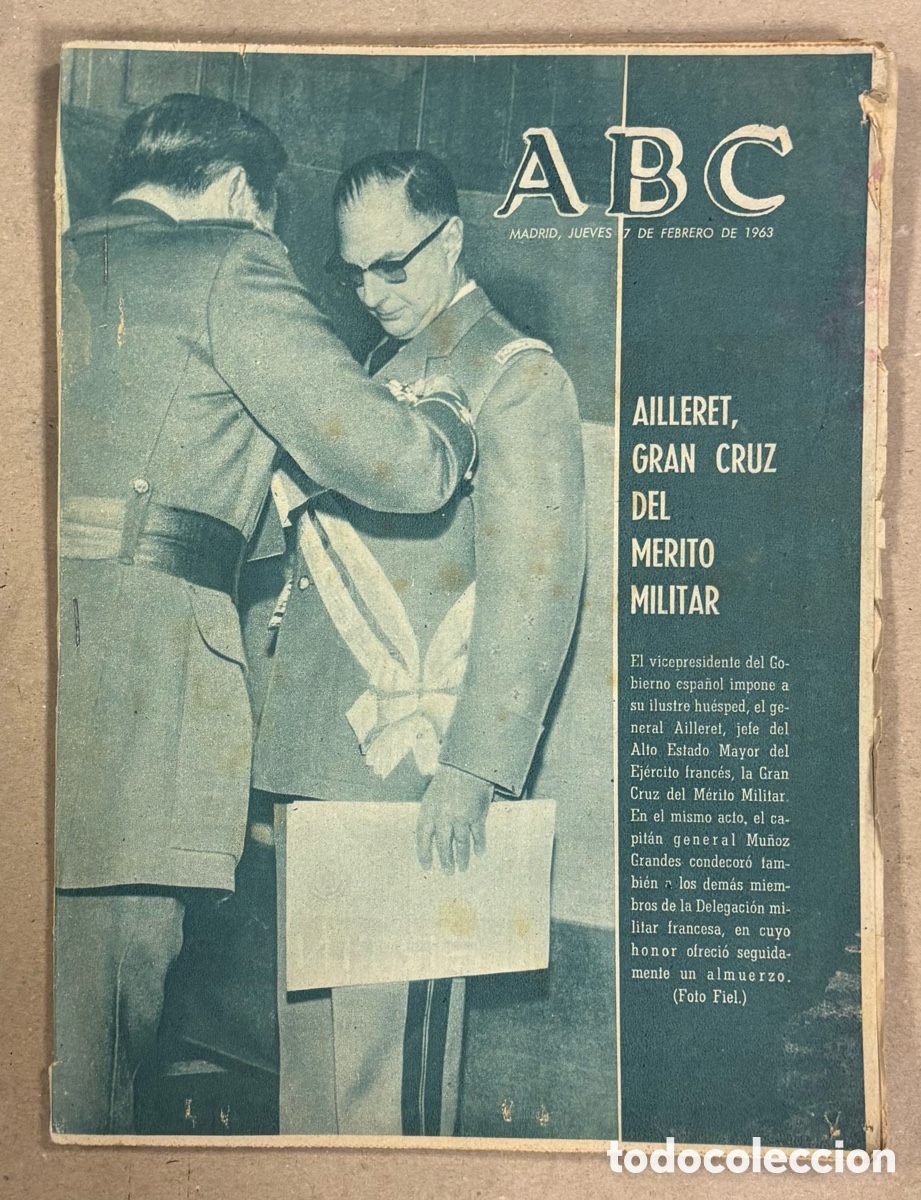 Coleccionismo de revistas y peri&oacute;dicos: ABC (7 DE FEBRERO DE 1963). EL GENERAL AILLERET GRAN CRUZ AL M&Eacute;RITO MILITAR&hellip;
