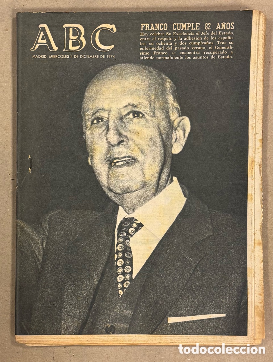 Coleccionismo de revistas y peri&oacute;dicos: ABC (4 DE DICIEMBRE DE 1974). FRANCO CUMPLE 82 A&Ntilde;OS, CANTARERO DEL CASTILLO,&hellip;