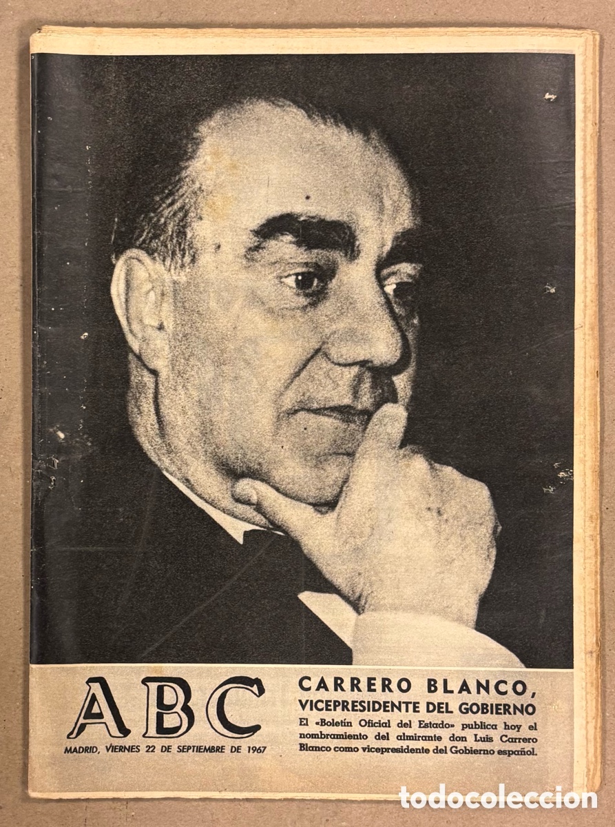 Coleccionismo de revistas y peri&oacute;dicos: ABC (22 DE SEPTIEMBRE DE 1967). CARRERO BLANCO NOMBRADO VICEPRESIDENTE DE GOBIERNO,&hellip;