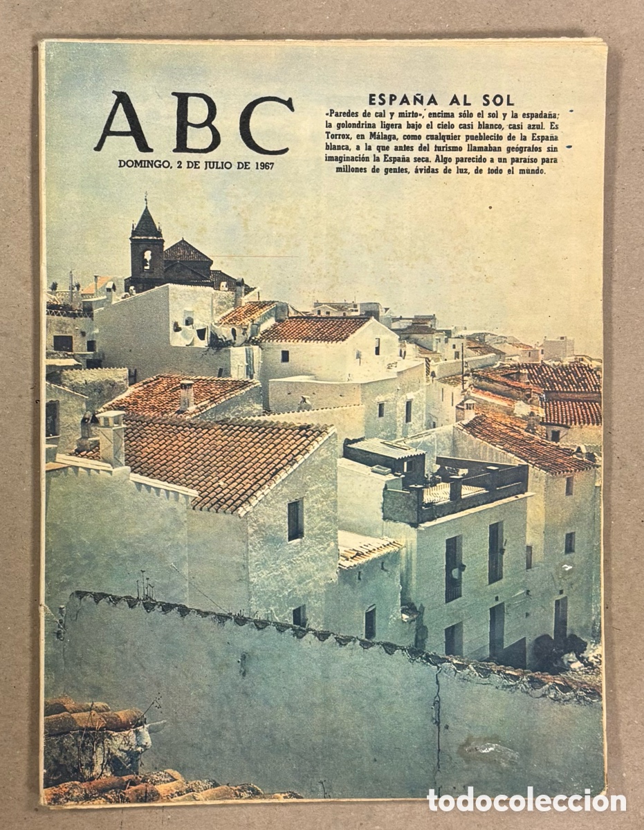 Coleccionismo de revistas y peri&oacute;dicos: ABC (2 DE JULIO DE1967). ESPA&Ntilde;A AL SOL: TORROX (M&Aacute;LAGA), LA CALLE DEL SACRAMENTO DE MADRID,&hellip;