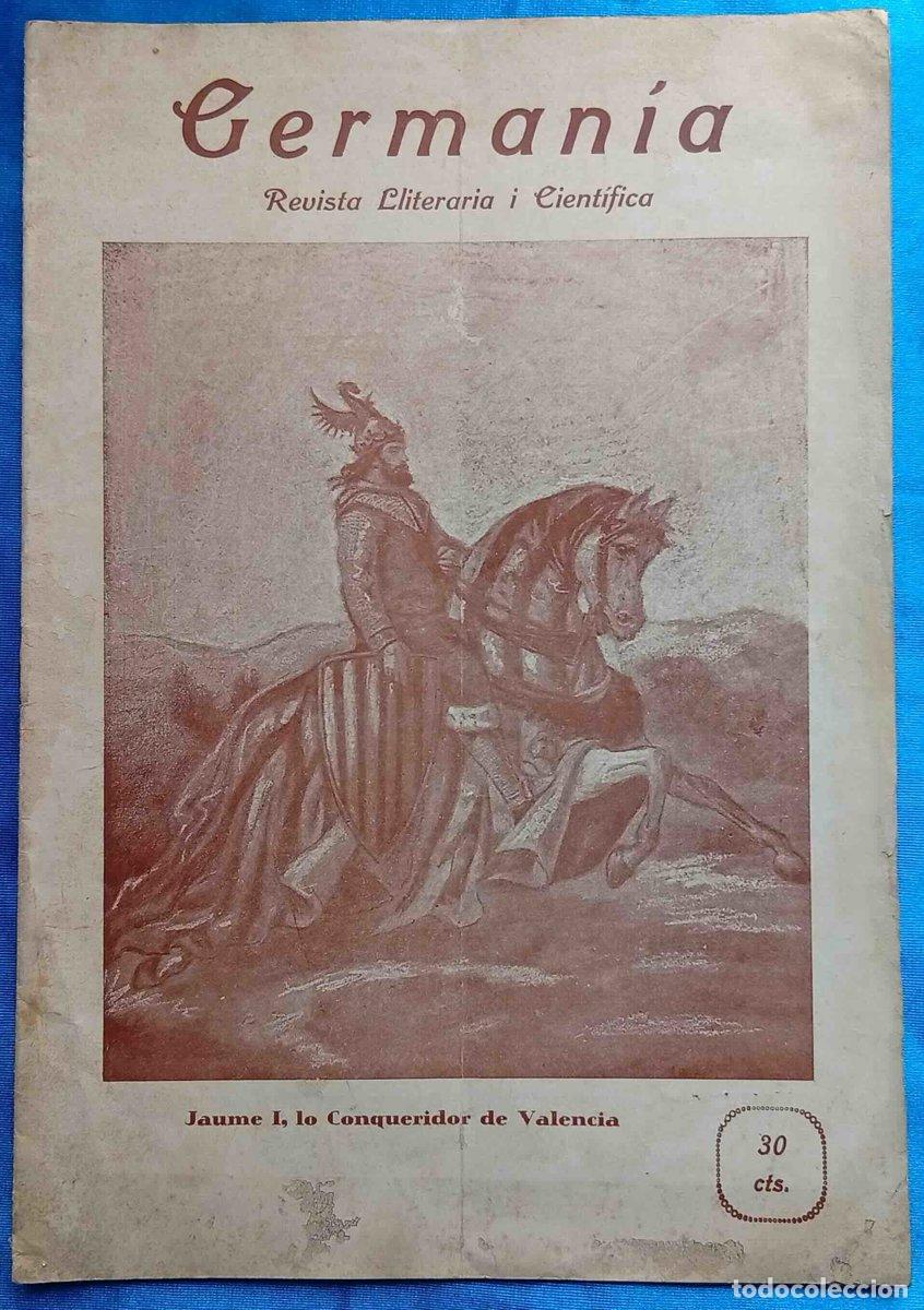 Coleccionismo de revistas y peri&oacute;dicos: GERMAN&Iacute;A. REVISTA LLITERARIA I CIENT&Iacute;FICA. JAUME I, LO CONQUERIDOR DE V&Agrave;LENCIA. ANY I. N&ordm; 12. OCT...