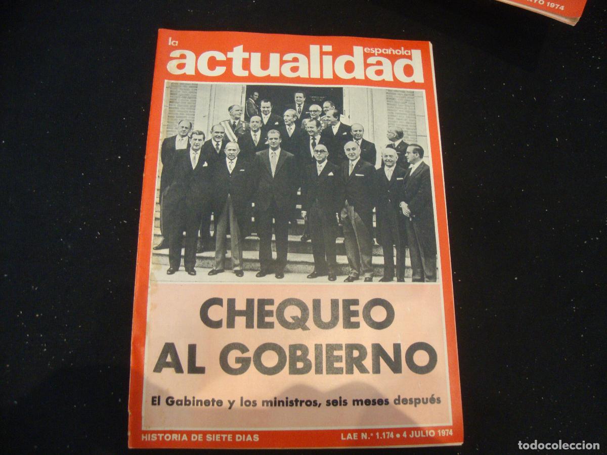 Coleccionismo de revistas y peri&oacute;dicos: REVISTA LA ACTUALIDAD ESPA&Ntilde;OLA HISTORIA DE SIETE DIAS LAE N&ordm; 1174 -- 4 JULIO 1974