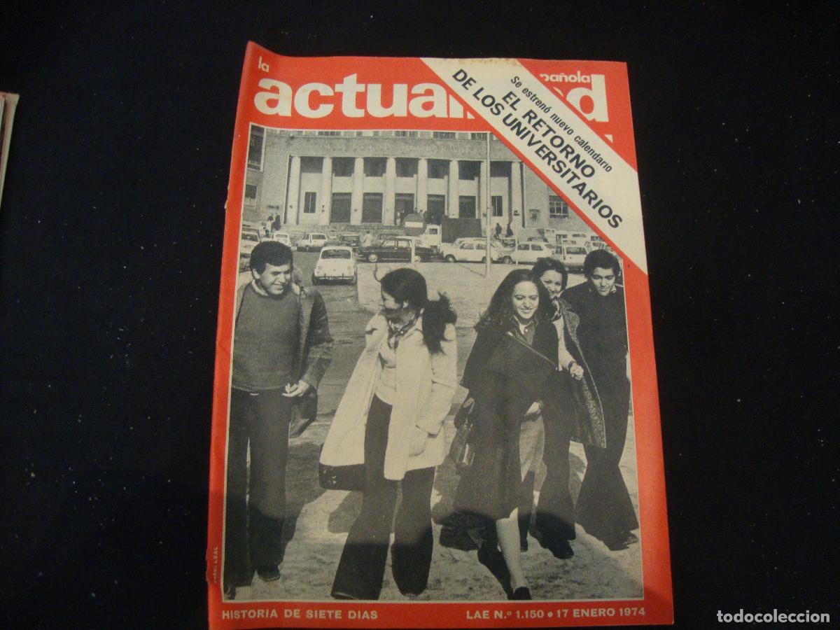 Sammeln von Zeitschriften und Zeitungen: REVISTA LA ACTUALIDAD ESPA&Ntilde;OLA HISTORIA DE SIETE DIAS LAE N&ordm; 1150 -- 17 ENERO 1974
