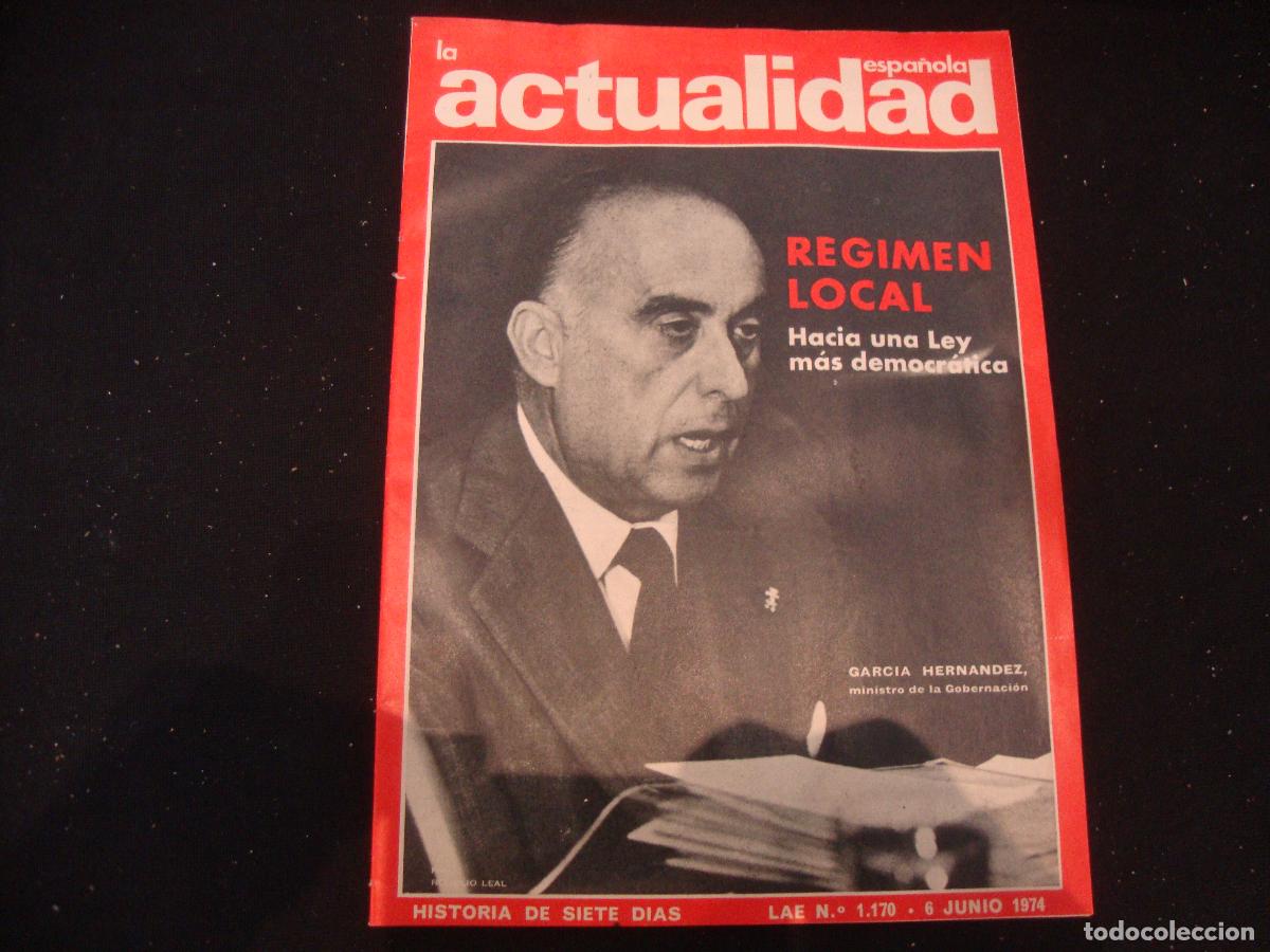 Coleccionismo de revistas y peri&oacute;dicos: REVISTA LA ACTUALIDAD ESPA&Ntilde;OLA HISTORIA DE SIETE DIAS LAE N&ordm; 1170 -- 6 JUNIO 1974