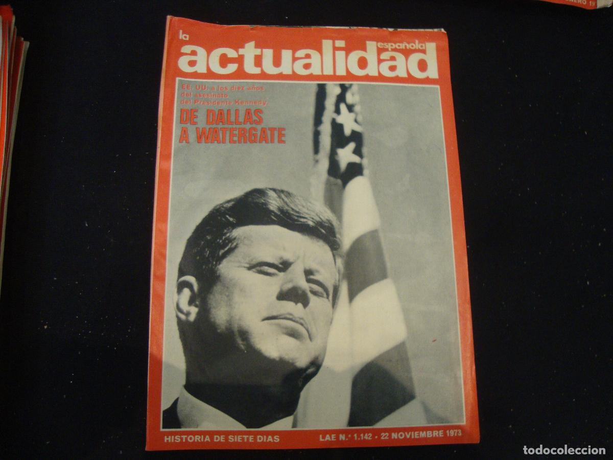 Collectionnisme de Revues et Journaux: REVISTA LA ACTUALIDAD ESPA&Ntilde;OLA HISTORIA DE SIETE DIAS LAE N&ordm; 1142 -- 22 NOVIEMBRE 1973