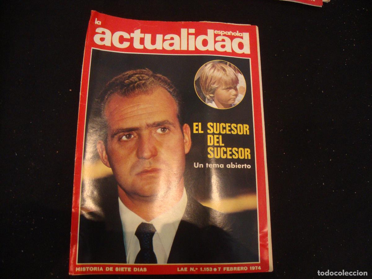 Sammeln von Zeitschriften und Zeitungen: REVISTA LA ACTUALIDAD ESPA&Ntilde;OLA HISTORIA DE SIETE DIAS LAE N&ordm; 1153 -- 7 FEBRERO 1974