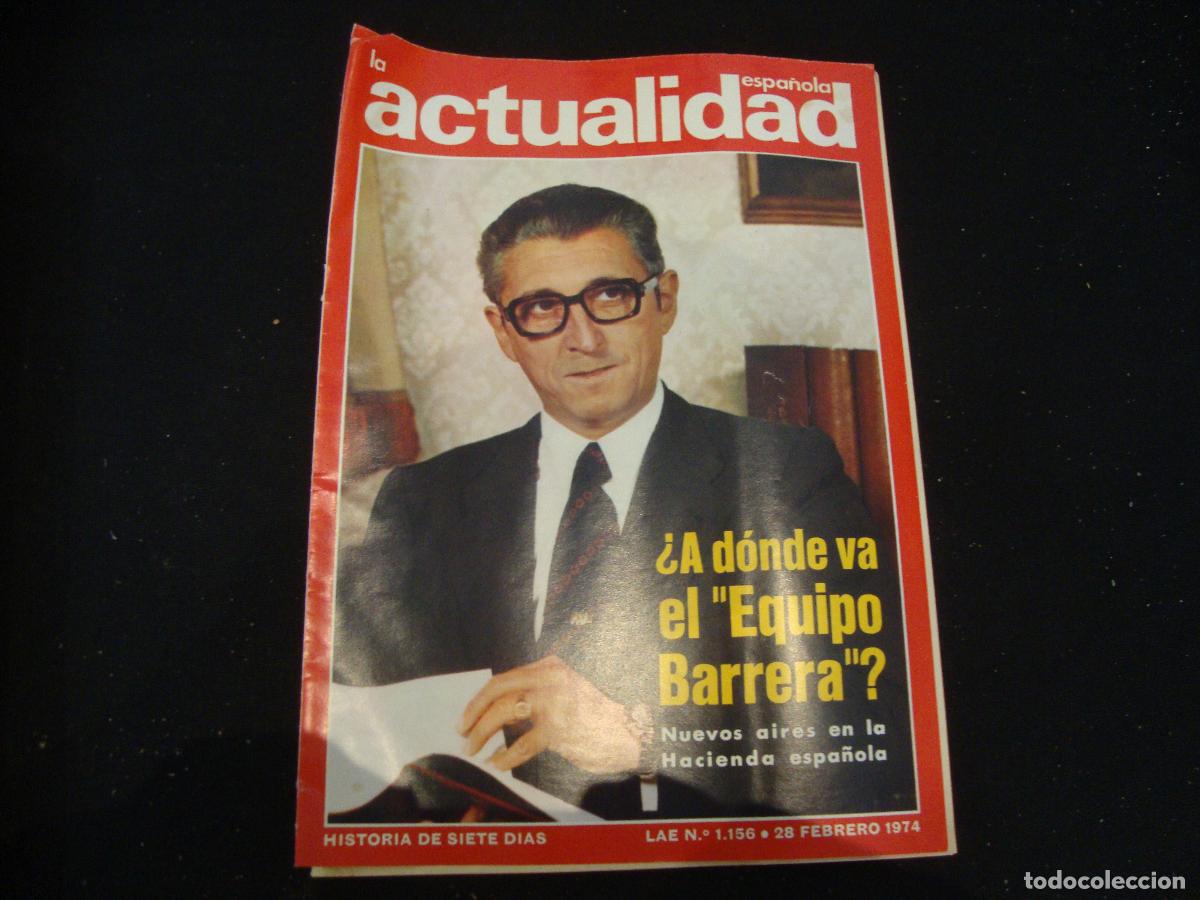 Sammeln von Zeitschriften und Zeitungen: REVISTA LA ACTUALIDAD ESPA&Ntilde;OLA HISTORIA DE SIETE DIAS LAE N&ordm; 1156 -- 28 FEBRERO 1974