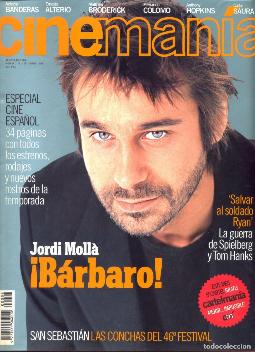 Coleccionismo de revistas y peri&oacute;dicos: REVISTA CINEMANIA N&ordm; 36 SEPTIEMBRE 1998, JORDI MOLLA