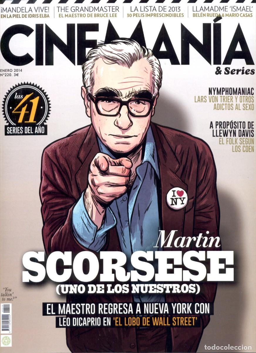 Coleccionismo de revistas y peri&oacute;dicos: REVISTA CINEMANIA N&ordm; 220 ENERO 2014, MARTIN SCORSESE (1)