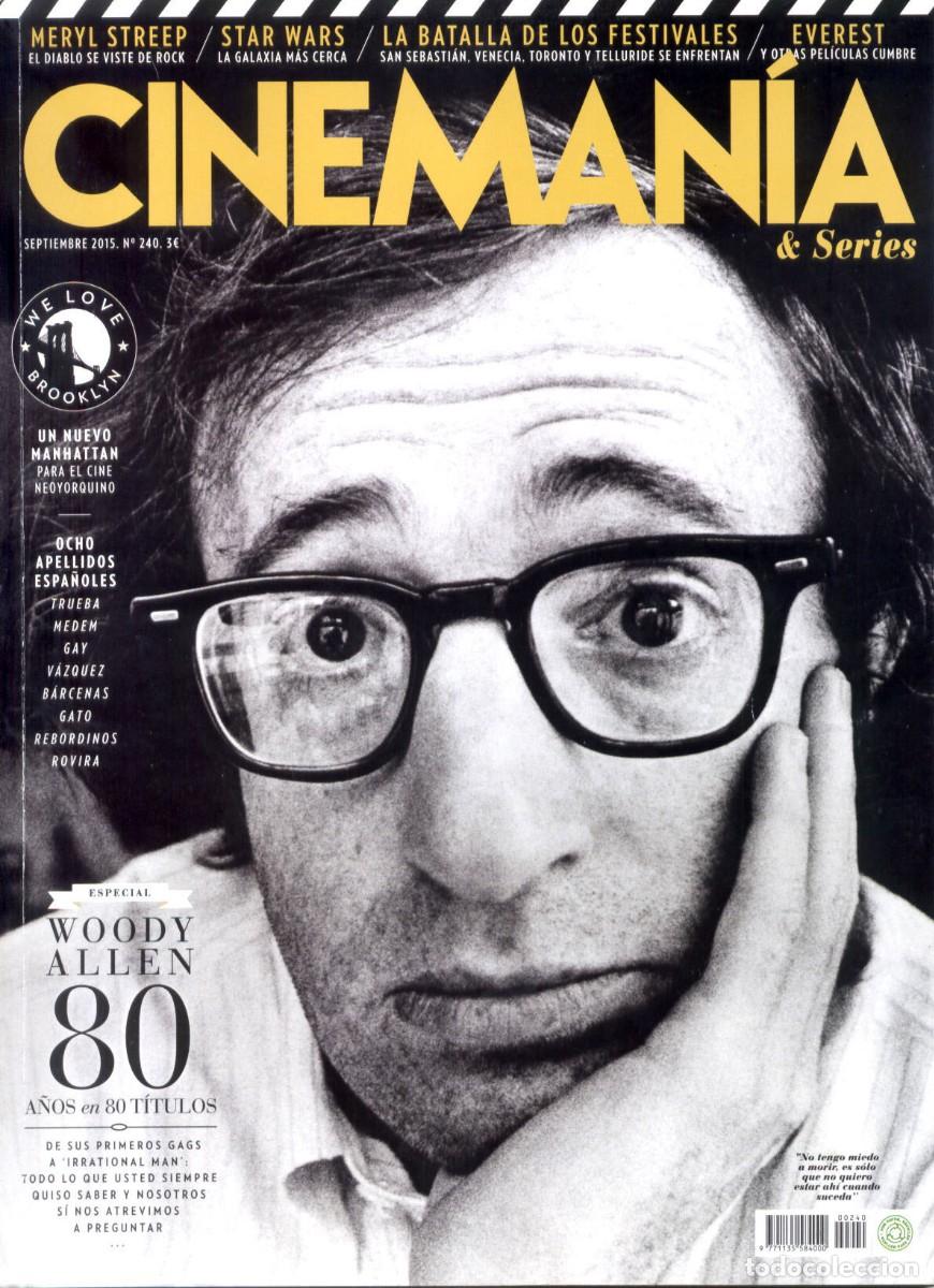 Sammeln von Zeitschriften und Zeitungen: REVISTA CINEMANIA N&ordm; 240 SEPTIEMBRE 2015, WOODY ALLEN (1)