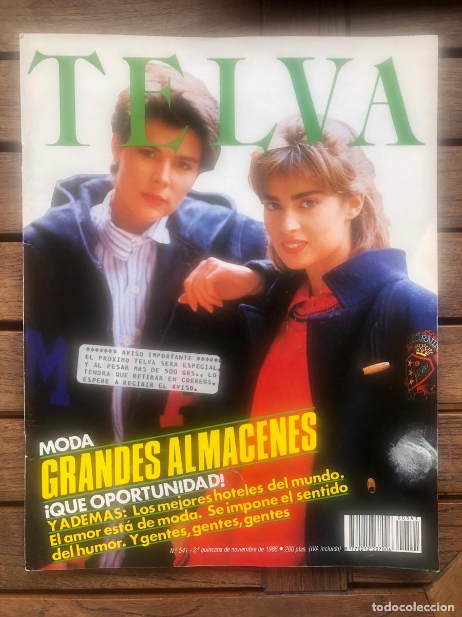 Collection Magazines and Newspapers: Revista Telva N&ordm; 541 (Noviembre 1986) - Especial Moda Grandes Almacenes - Hoteles del Mundo